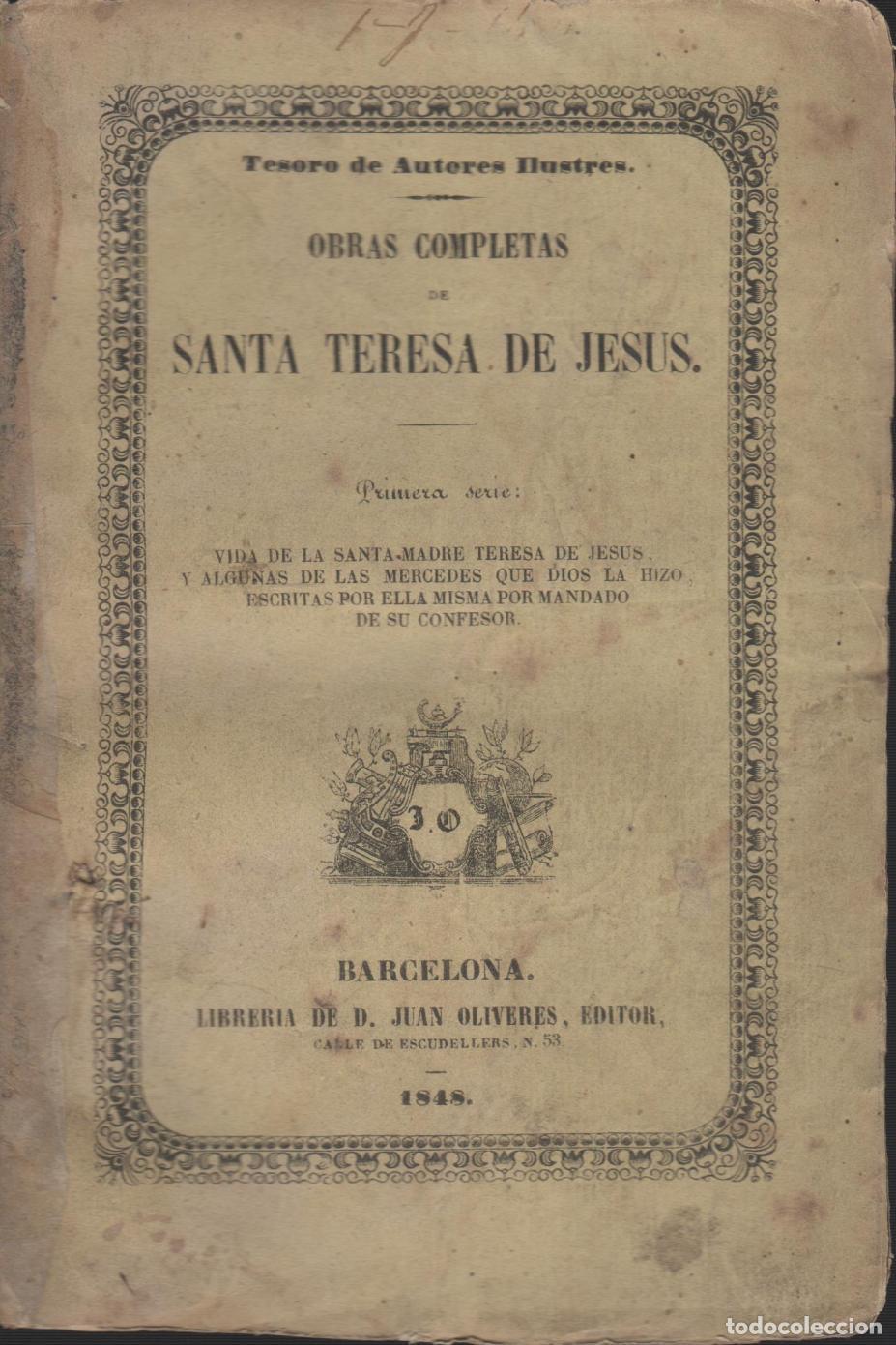Libri di seconda mano: OBRAS COMPLETAS - Primera serie-VIDA DE LA SANTA MAD Santa Teresa de Jesus- EDITORIAL: Edit.J