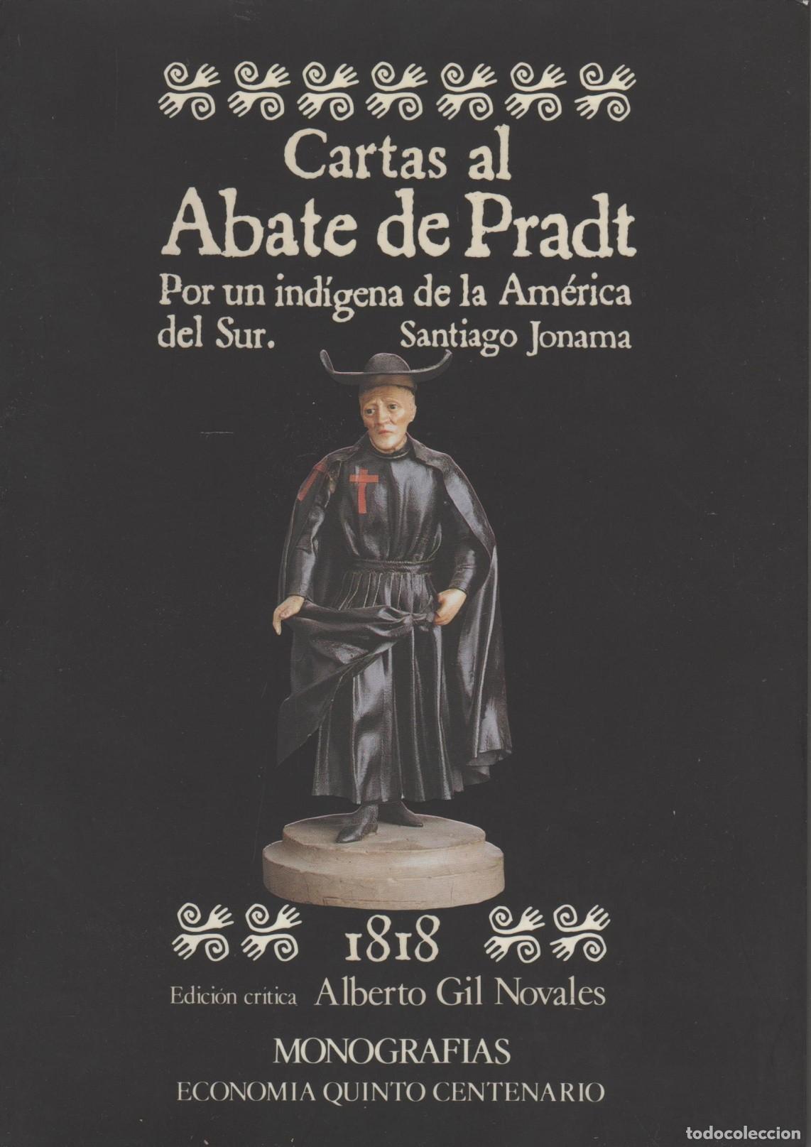 B&uuml;cher: CARTAS AL ABATE DE PRADT,por un indigena de la Gil Novales, Alberto EDITORIAL: Antoni Bosch -