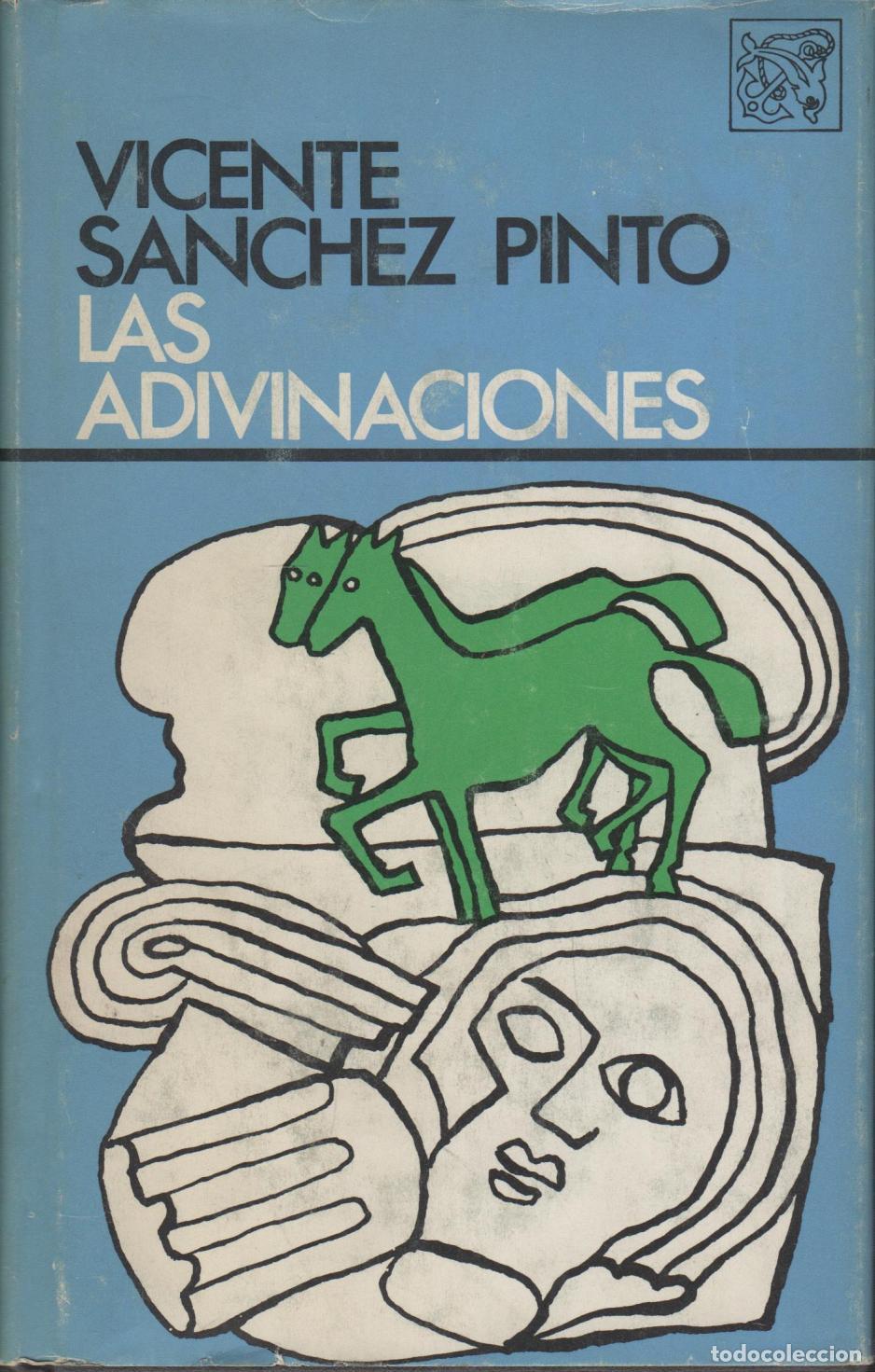 B&uuml;cher: LAS ADIVINACIONES. Colecci&oacute;n Ancora y delf&iacute;n Sanchez Pinto, Vicente - EDITORIAL: Destino - Sa