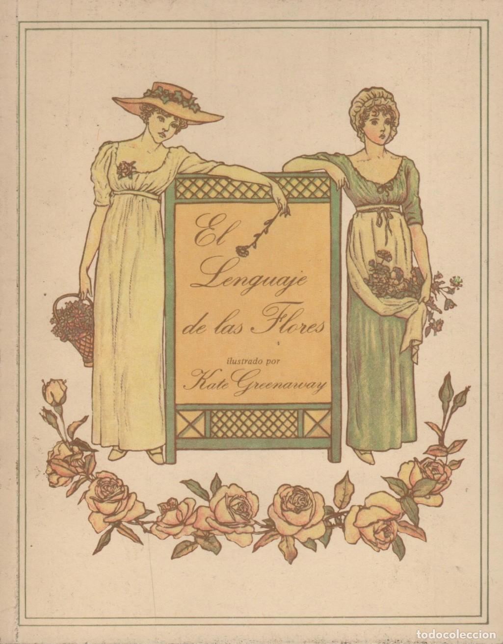 books: EL LENGUAJE DE LAS FLORES.Ilustrado por Kate Greenaway. Schnitzer, Rita - EDITORIAL: Circulo