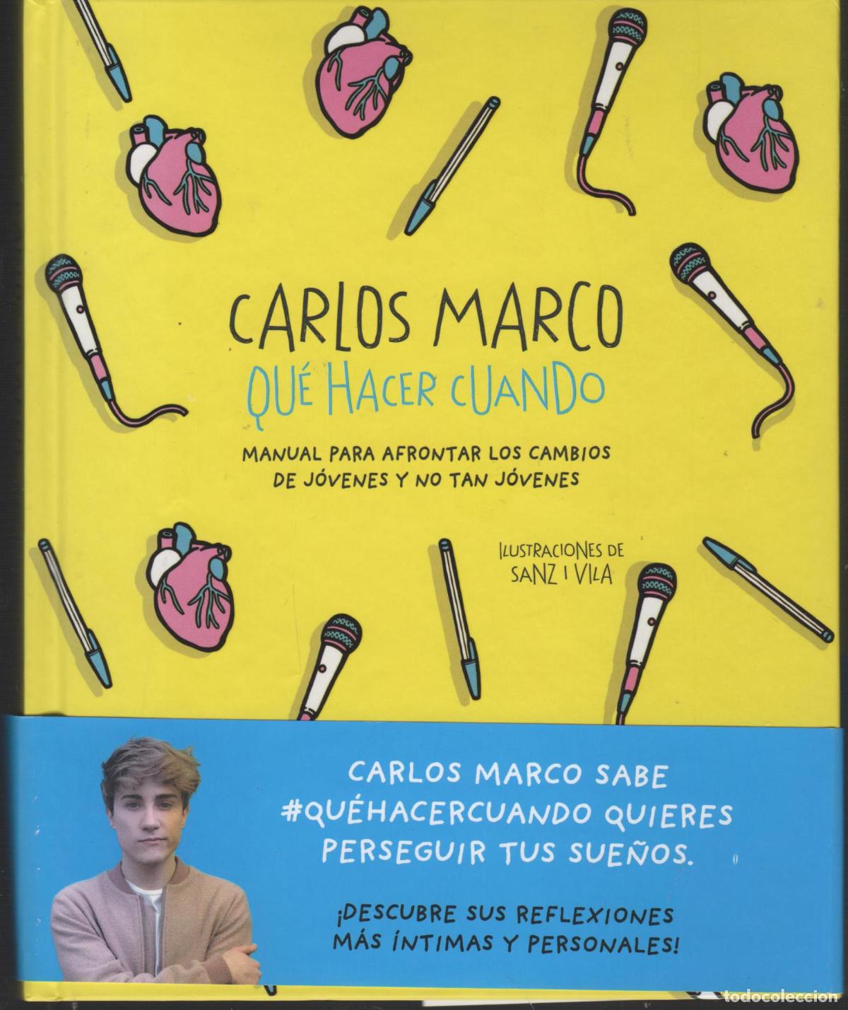 Libros: QU&Eacute; HACER CUANDO: MANUAL PARA AFRONTAR LOS CAMBIOS DE J&Oacute;VENES Y NO TAN J&Oacute;VENES MARCO, CARLOS - - M