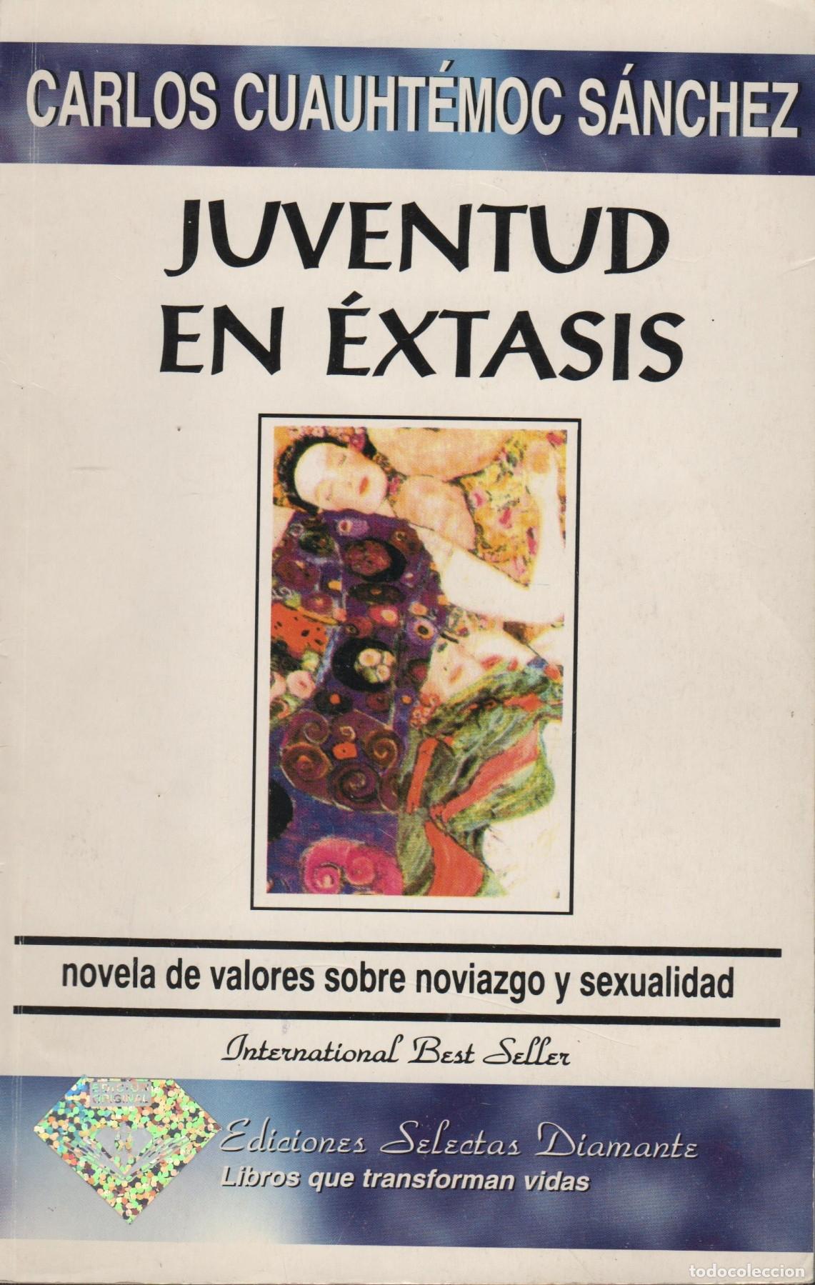 Libri di seconda mano: JUVENTUD EN &Eacute;XTASIS. CARLOS CUAUHT&Eacute;MOC S&Aacute;NCHEZ - EDITORIAL: Diamante - CARLOS CUAUHT&Eacute;MOC S&Aacute;NC
