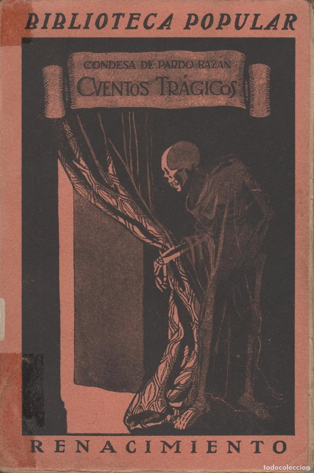 Libros: CUENTOS TR&Aacute;GICOS. PARDO BAZ&Aacute;N, CONDESA DE. - EDITORIAL: Renacimiento - PARDO BAZ&Aacute;N, CONDESA D