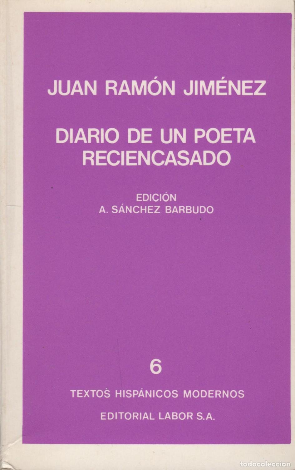 Libros: DIARIO DE UN POETA RECIENCASADO. JIM&Eacute;NEZ, JUAN RAM&Oacute;N. - EDITORIAL: Labor - JIM&Eacute;NEZ, JUAN RAM&Oacute;