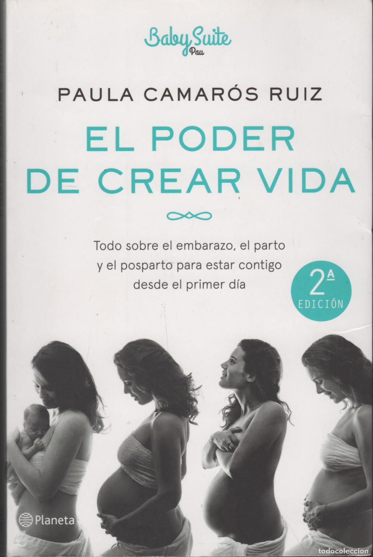 Livros em segunda m&atilde;o: EL PODER DE CREAR VIDA. TODO SOBRE EL EMBARAZO, EL PARTO Y EL POSPARTO CAMAR&Oacute;S RUIZ, PAULA - - CAM