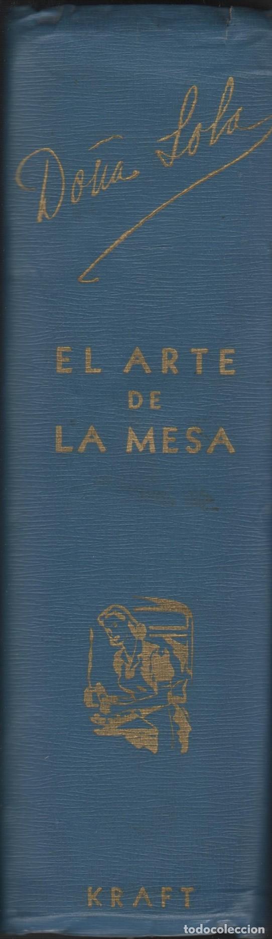 Livres: EL ARTE DE LA MESA Do&ntilde;a Lola (LOLA PIETRANERA) - EDITORIAL: Guillermo Kraft - Do&ntilde;a Lola (LOLA