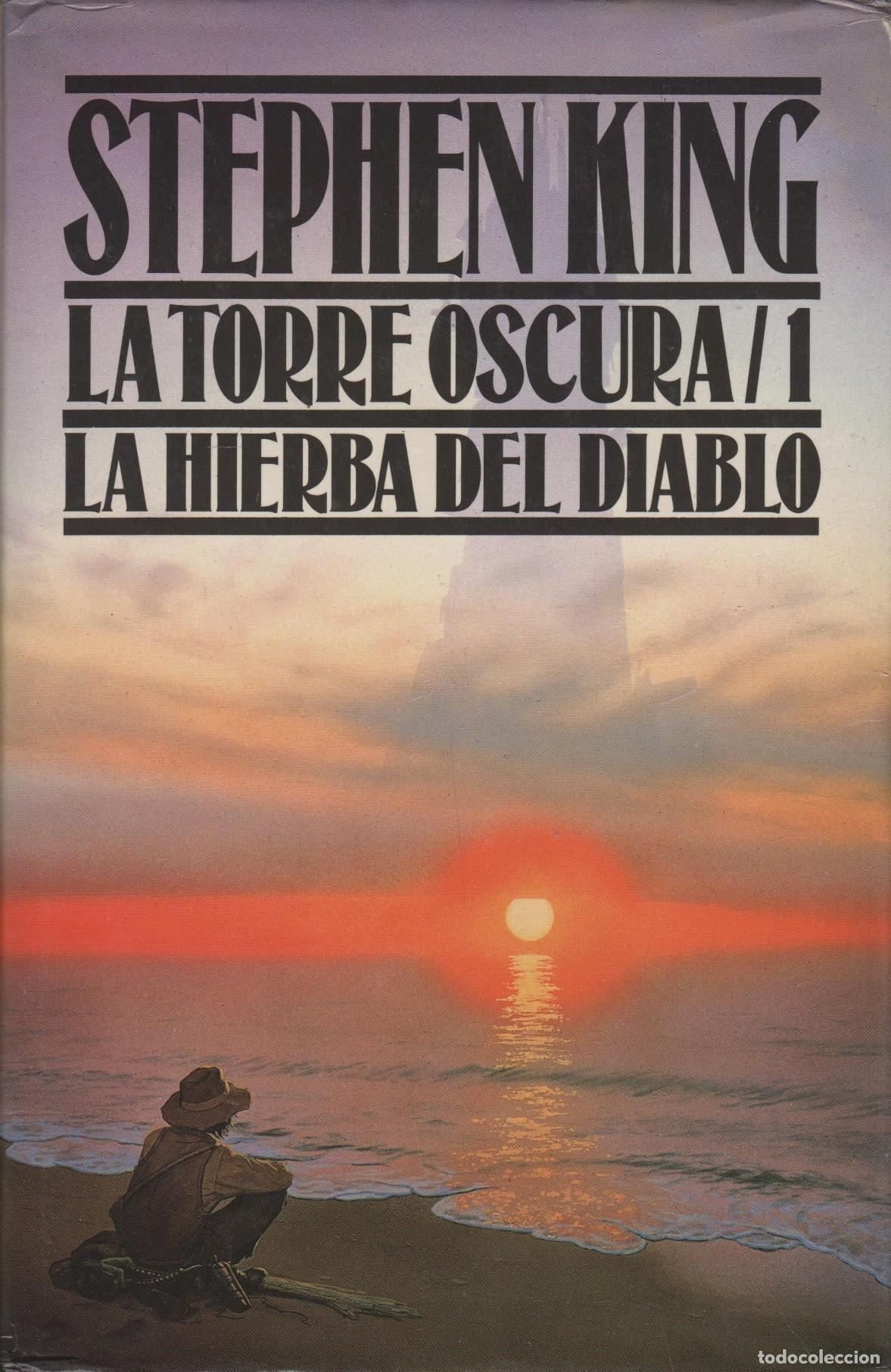 books: LA TORRE OSCURA I. LA HIERBA DEL DIABLO KING, STEPHEN - EDITORIAL: Ediciones B - KING, STEPHE