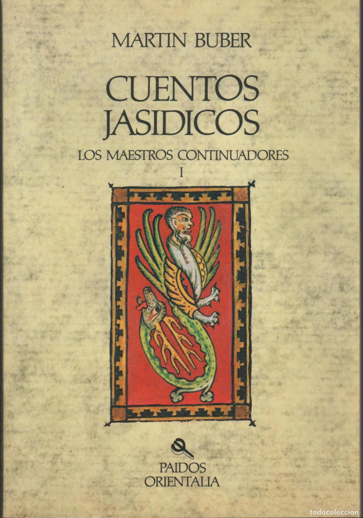 B&uuml;cher: CUENTOS JASID&Iacute;COS. LOS MAESTROS CONTINUADORES I BUBER, MARTIN - EDITORIAL: Paidos - BUBER, MA
