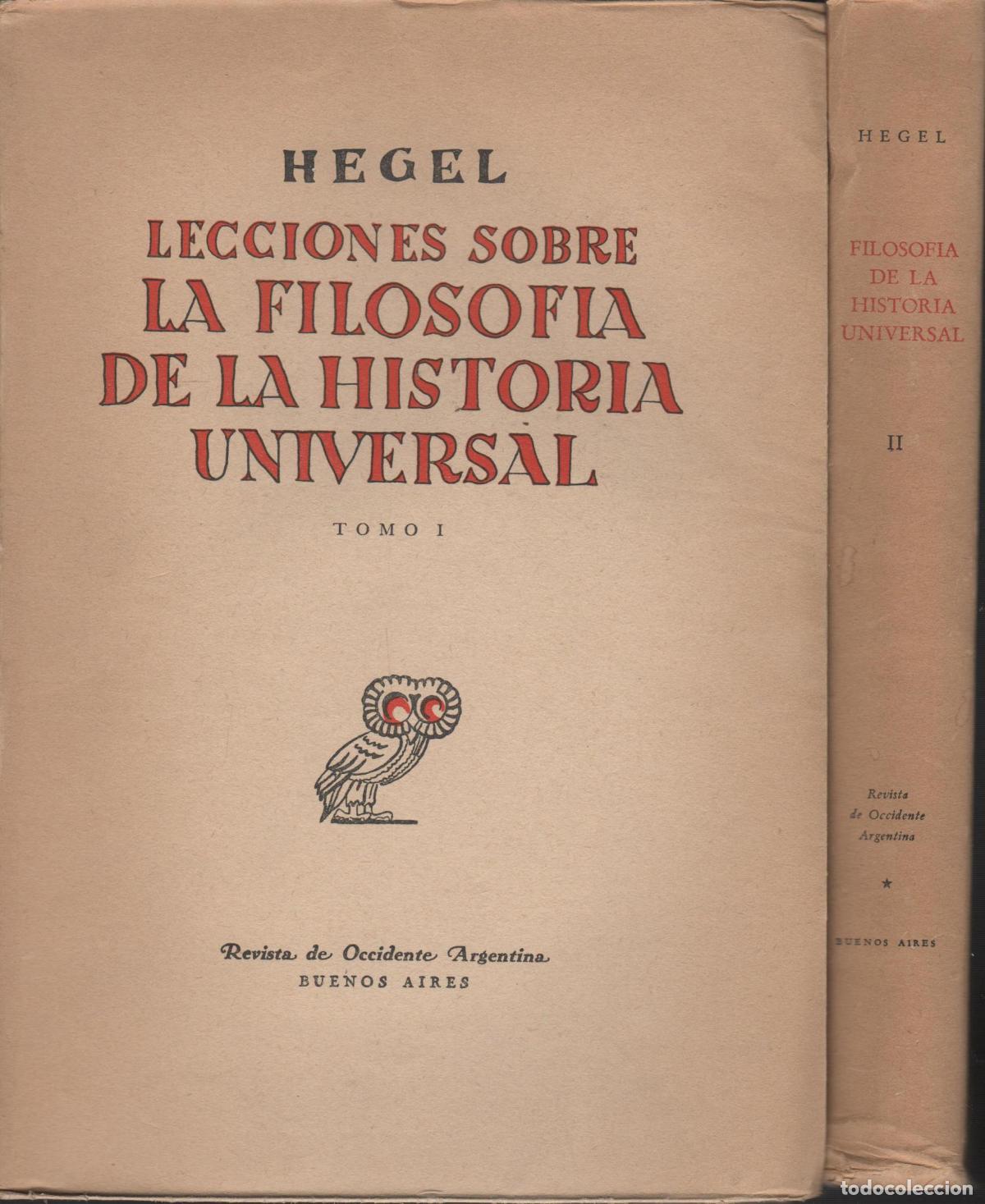 B&uuml;cher: LECCIONES SOBRE LA FILOSOF&Iacute;A DE LA HISTORIA UNIVERSAL. TOMOS I Y II HEGEL - EDITORIAL: Revist