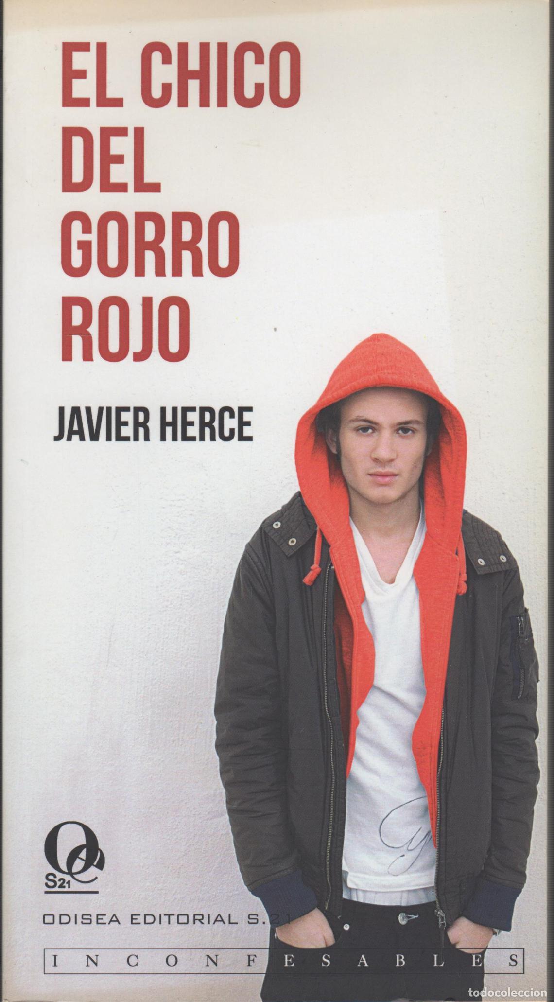 Libri di seconda mano: EL CHICO DEL GORRO ROJO JAVIER HERCE - EDITORIAL: EDI. ODISEA - JAVIER HERCE - (Logro&ntilde;o, 1977