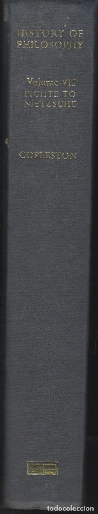 Libri di seconda mano: HISTORY OF PHILOSOPHY VOLUME VII FICHTE TO NIETZSCHE FREDERICK COPLESTON - EDITORIAL: - FREDE