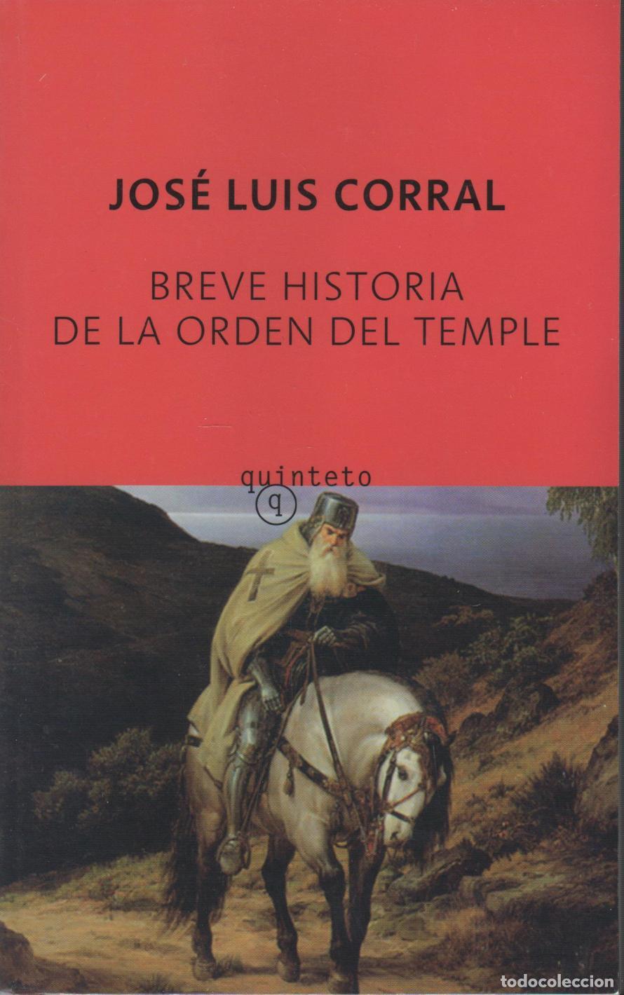 B&uuml;cher: BREVE HISTORIA DE LA ORDEN DEL TEMPLE CORRAL, JOS&Eacute; LUIS - EDITORIAL: Edhasa - CORRAL, JOS&Eacute; LU