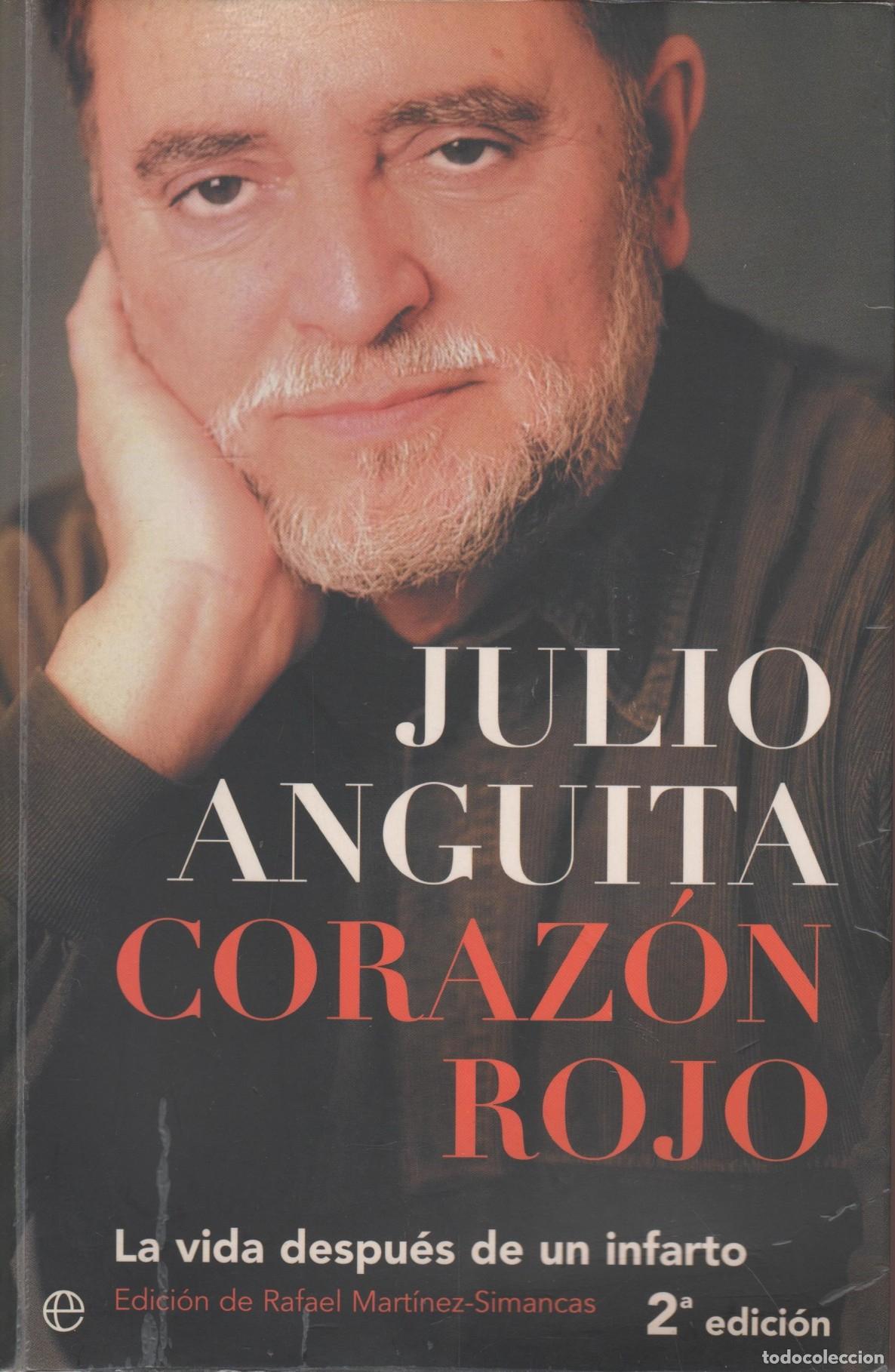 B&uuml;cher: CORAZ&Oacute;N ROJO: LA VIDA DESPU&Eacute;S DE UN INFARTO ANGUITA GONZ&Aacute;LEZ, JULIO - EDITORIAL: Esfera de lo