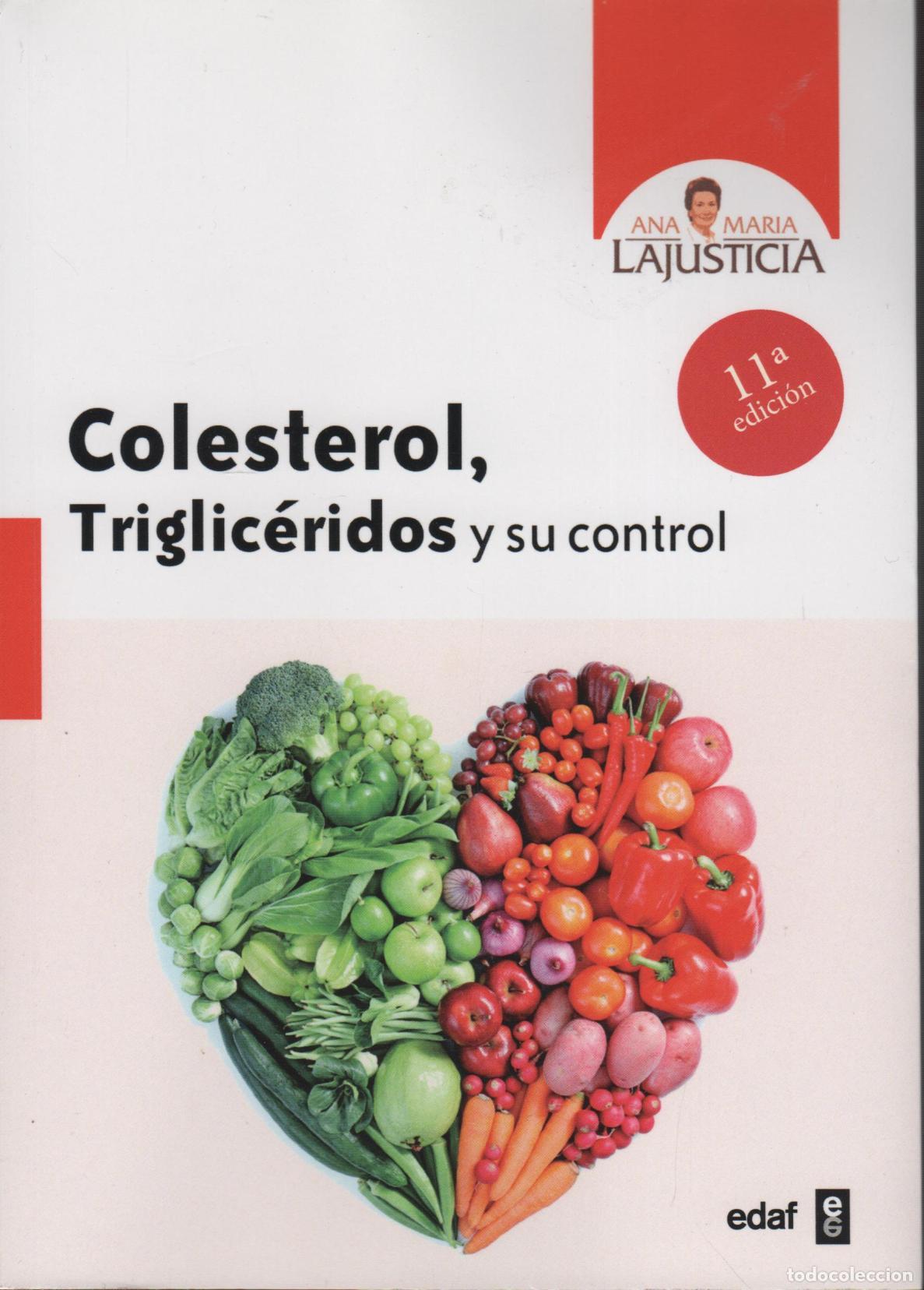 Livros em segunda m&atilde;o: COLESTEROL, TRIGLIC&Eacute;RIDOS Y SU CONTROL LAJUSTICIA BERGASA, ANA MAR&Iacute;A - EDITORIAL: Edaf - LAJU