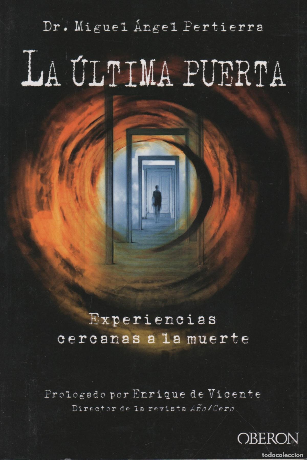 B&uuml;cher: LA &Uacute;LTIMA PUERTA PERTIERRA QUESADA, MIGUEL &Aacute;NGEL - EDITORIAL: Oberon - PERTIERRA QUESADA, MIG