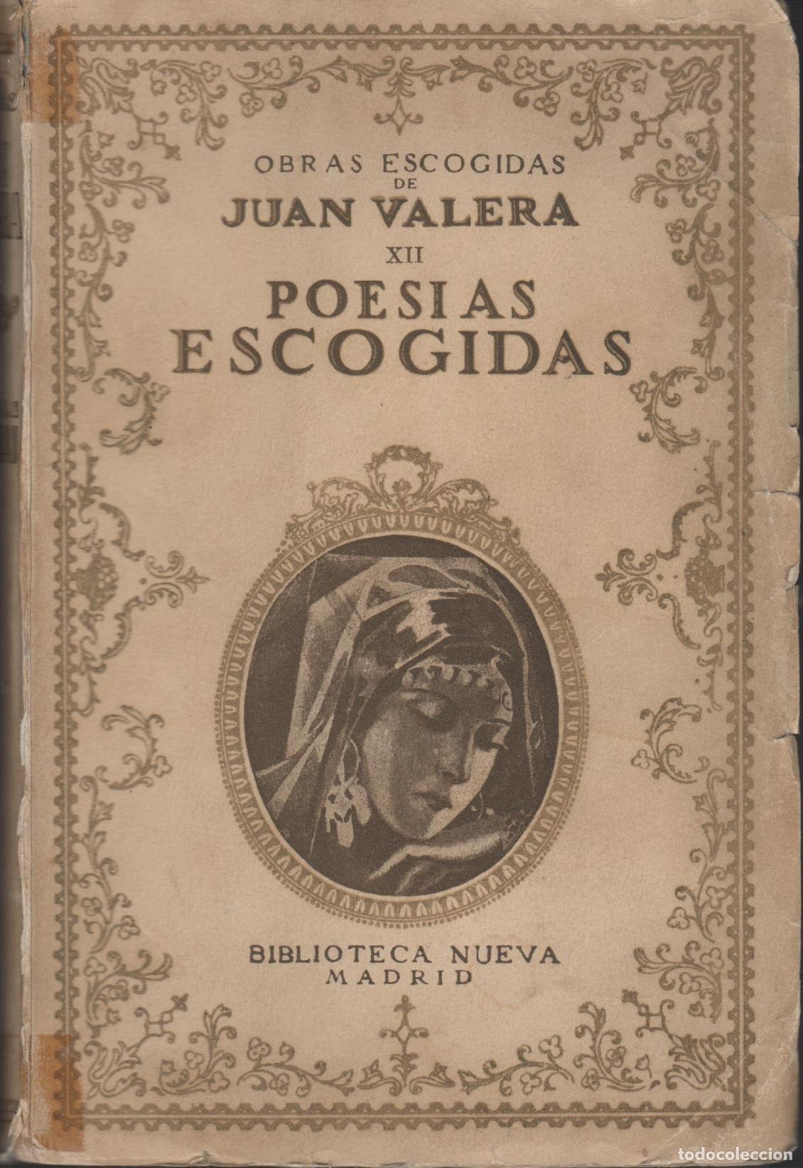 B&uuml;cher: OBRAS ESCOGIDAS, TOMO XII: POES&Iacute;AS ESOGIDAS. VALERA, JUAN - EDITORIAL: Biblioteca Nueva - VAL