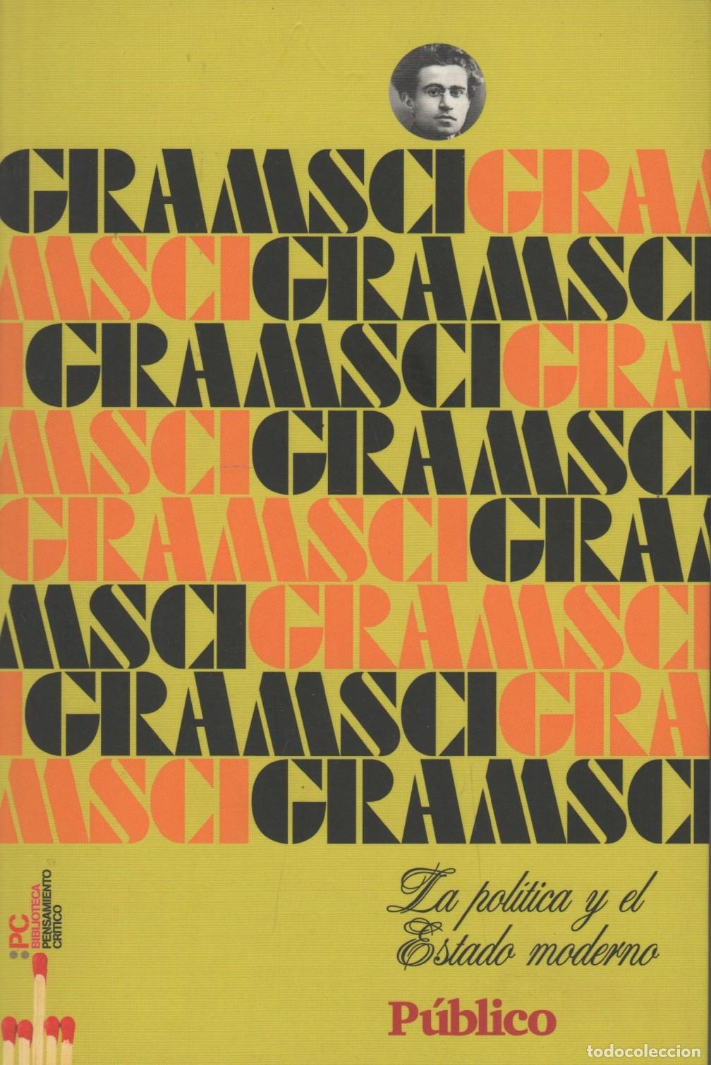 Libri di seconda mano: LA POL&Iacute;TICA Y EL ESTADO MODERNO ANTONIO GRAMSCI - EDITORIAL: Diario P&uacute;blico - ANTONIO GRAMSC