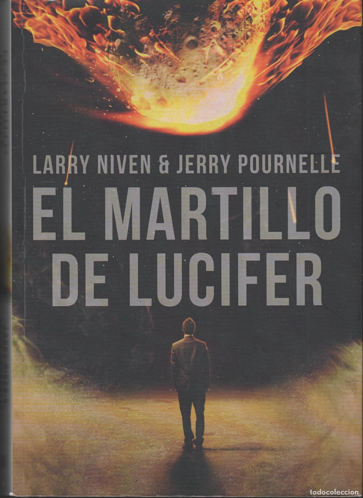 Libros: EL MARTILLO DE LUCIFER LARRY NIVEN / JERRY POURNELLE - EDITORIAL: Tyranosaurus - LARRY NIVEN