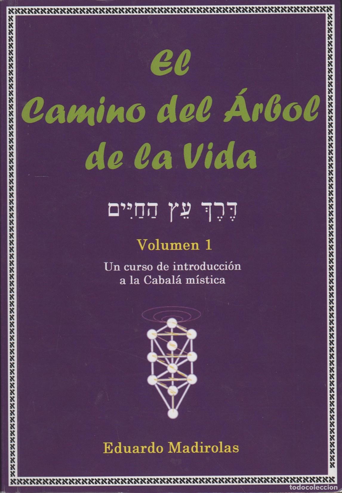 B&uuml;cher: EL CAMINO DEL &Aacute;RBOL DE LA VIDA, TOMO I MADIROLAS, EDUARDO - EDITORIAL: EQUIPO DIFUSOR - MADIR