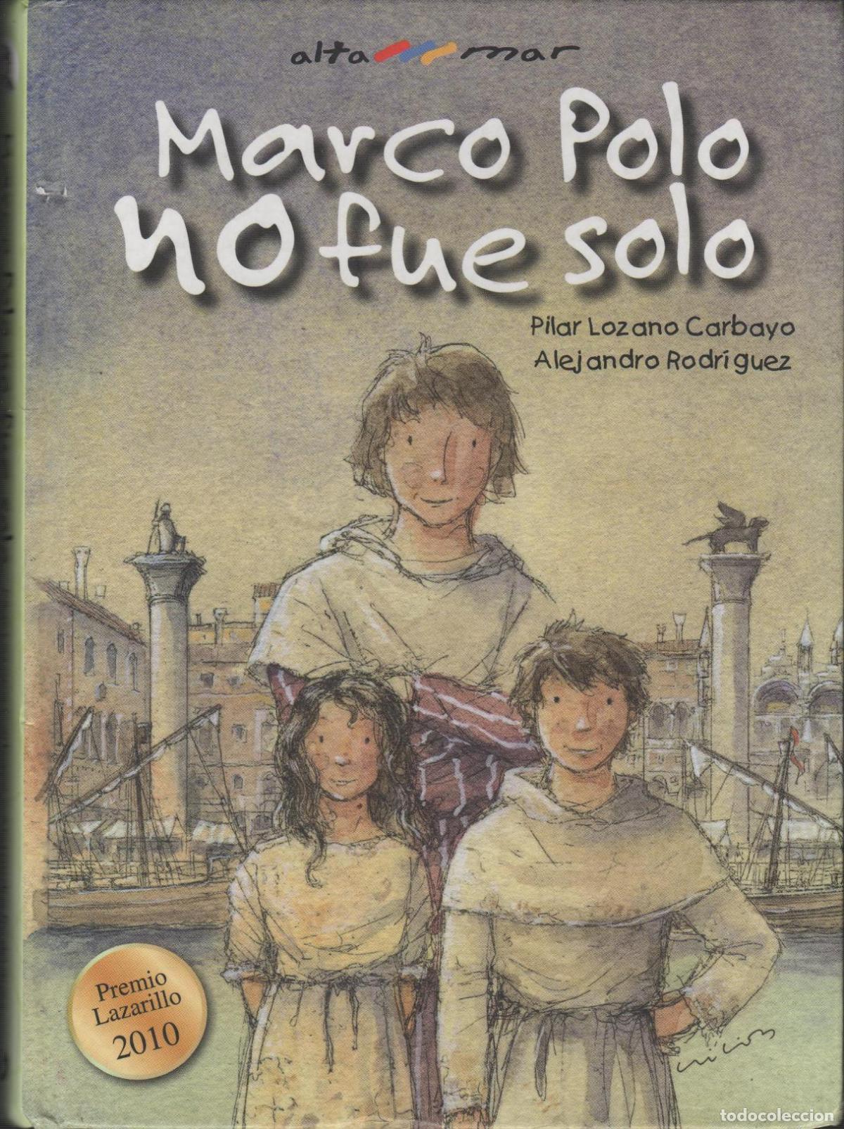 Libros: MARCO POLO NO FUE SOLO PILAR LOZANO CARBAYO Y ALEJANDRO RODR&Iacute;GUEZ - EDITORIAL: Editorial Bru&ntilde;