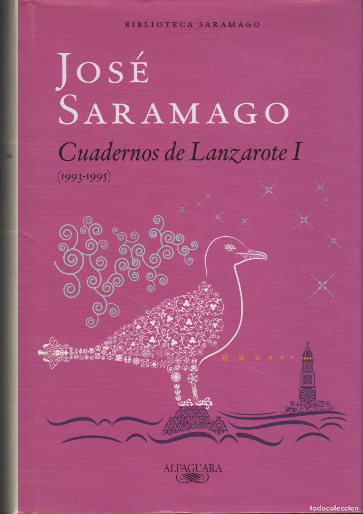 books: CUADERNOS DE LANZAROTE TOMO I (1993-1995). JOSE SARAMAGO - EDITORIAL: Alfaguara - JOSE SARAMA