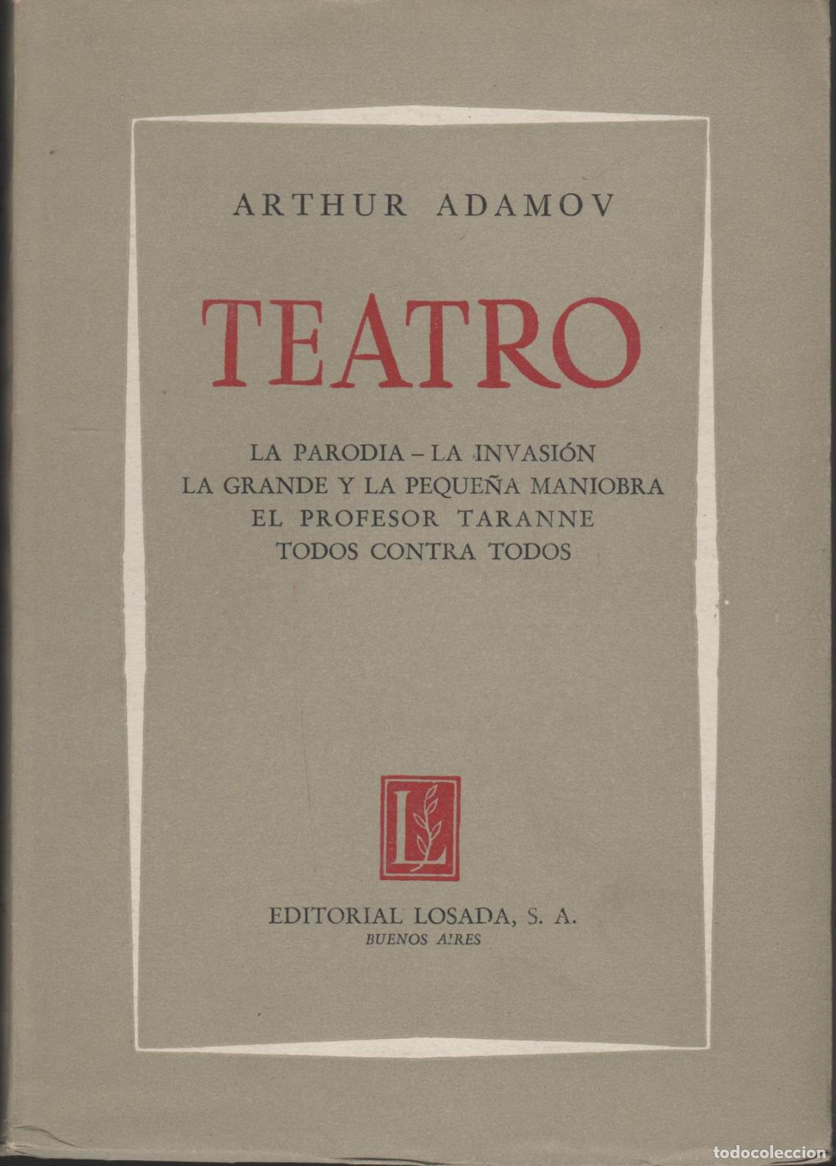 Libri di seconda mano: TEATRO. LA PARODIA-LA INVASI&Oacute;N, LA GRANDE Y LA PEQUE&Ntilde;A MANIOBRA ADAMOV, ARTHUR - EDITORIAL: E