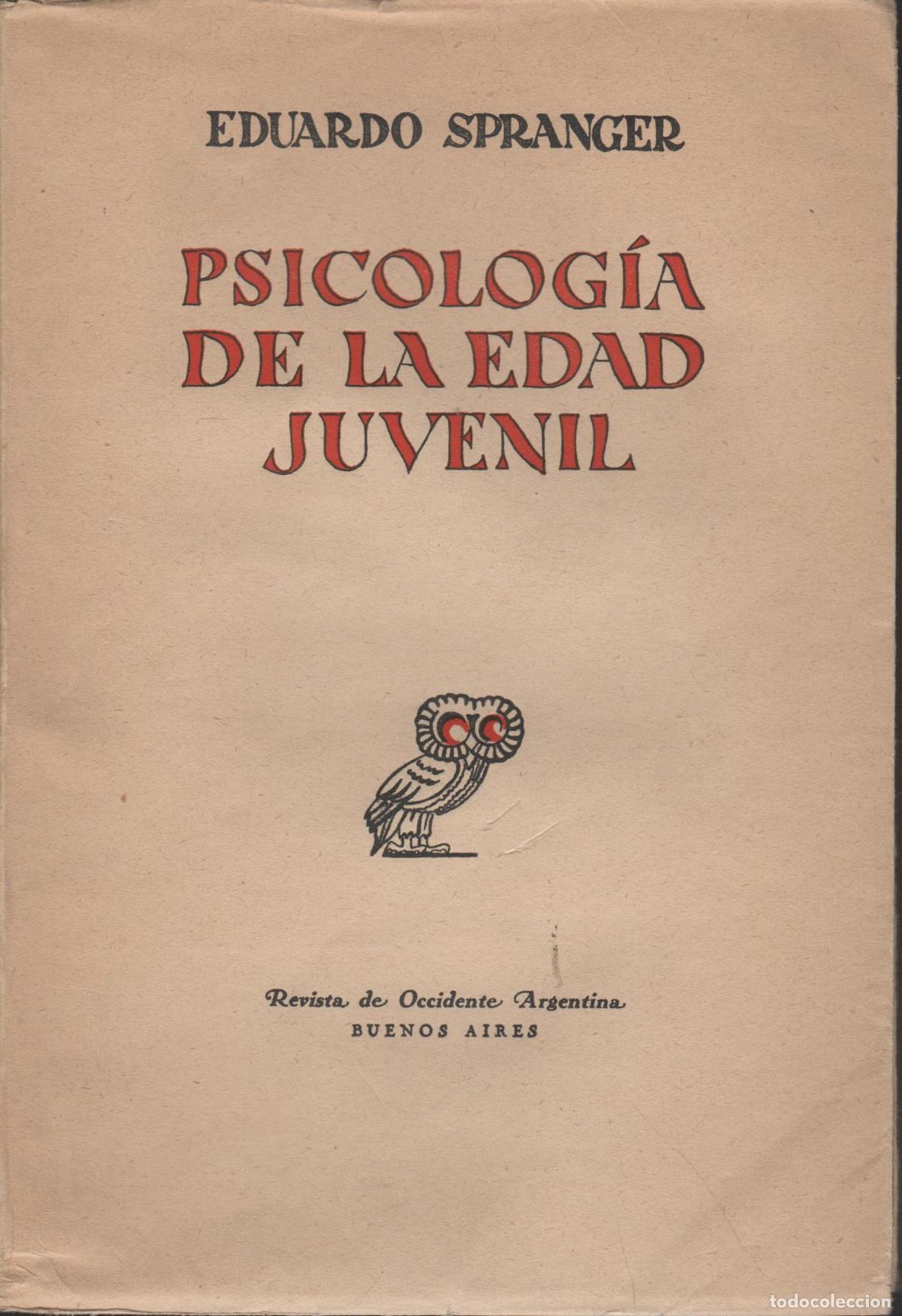 Livros em segunda m&atilde;o: PSICOLOG&Iacute;A DE LA EDAD JUVENIL Spranger, Eduardo- EDITORIAL: Revista de Occidente - Spranger,