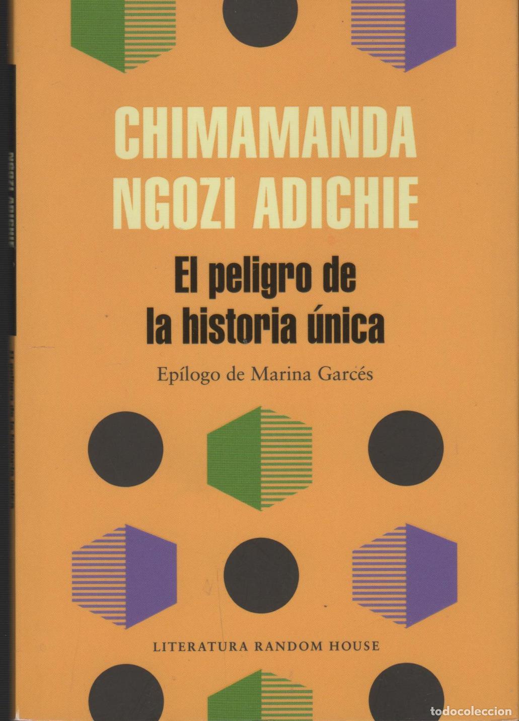 Libri di seconda mano: EL PELIGRO DE LA HISTORIA &Uacute;NICA NZGOZI ADICHE, CHIMAMANDA - EDITORIAL: PENGUIN RANDOM HOUSE -