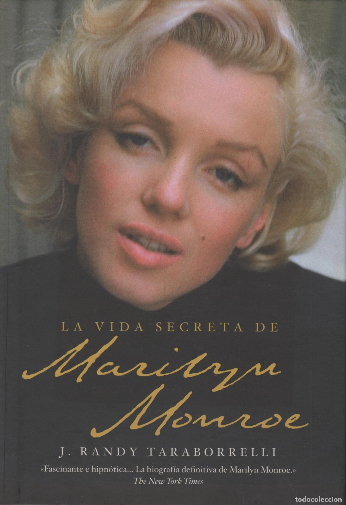 books: LA VIDA SECRETA DE MARILYN MONROE - J. RANDY TARABORRELLI - EDITORIAL: Edit. Mosaico - J. RAN