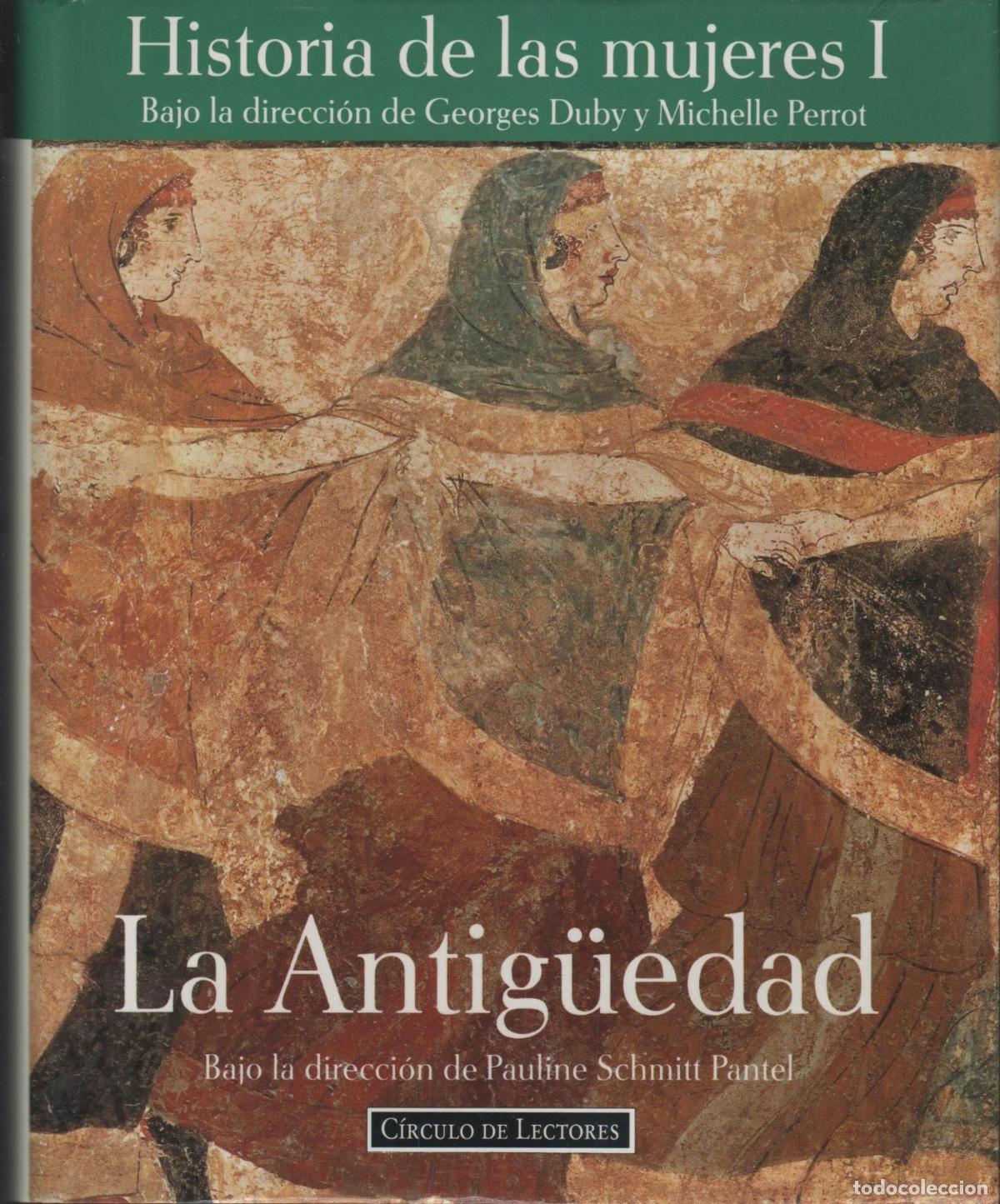Libros: HISTORIA DE LAS MUJERES. 5 TOMOS. COMPLETO GEORGES DUBY Y MICHELLE PERROT - EDITORIAL: C&iacute;rcul