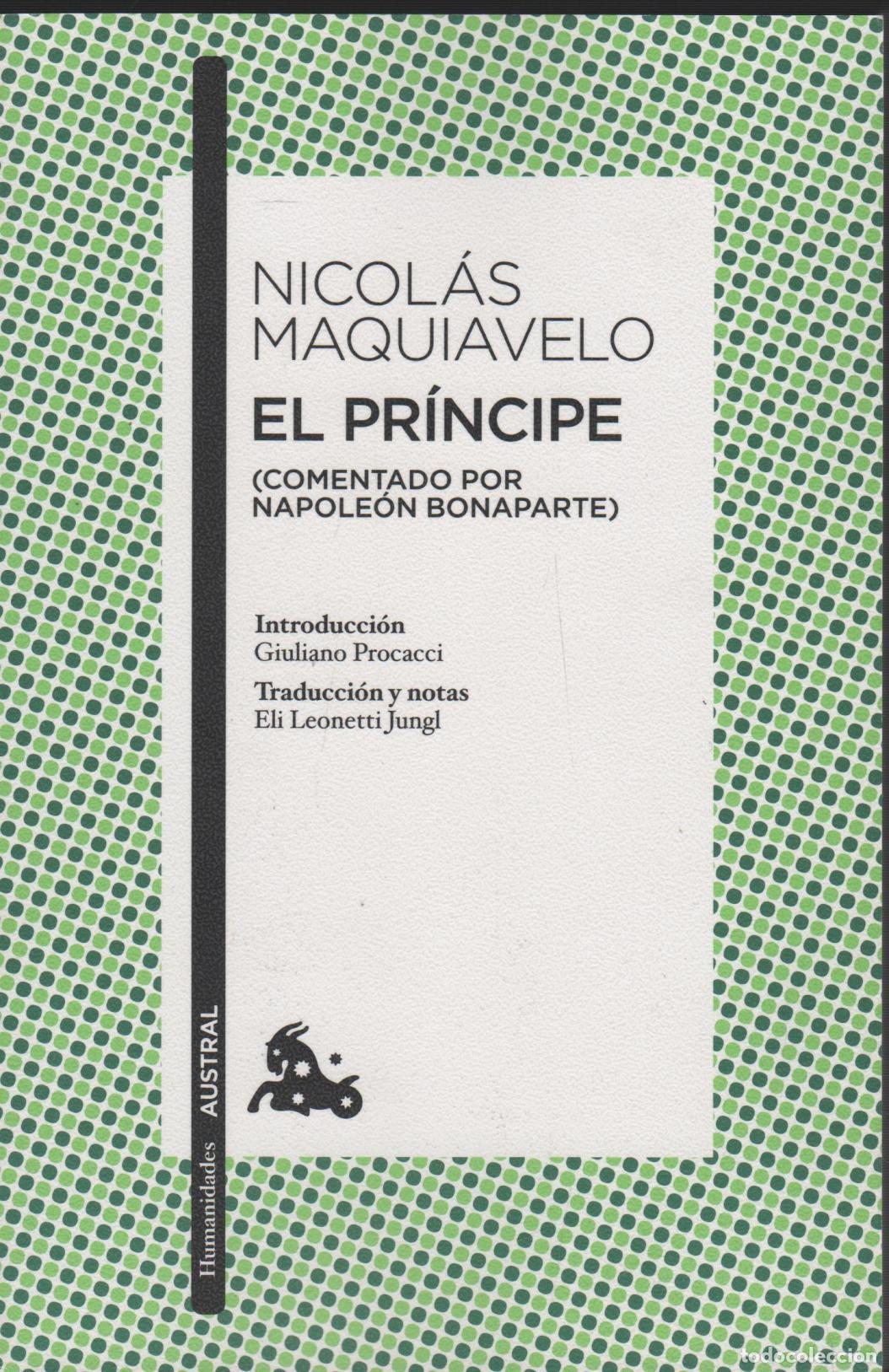 B&uuml;cher: EL PR&Iacute;NCIPE. COMENTADO POR NAPOLE&Oacute;N BONAPARTE MAQUIAVELO. NICOL&Aacute;S - EDITORIAL: ESPASA CALPE