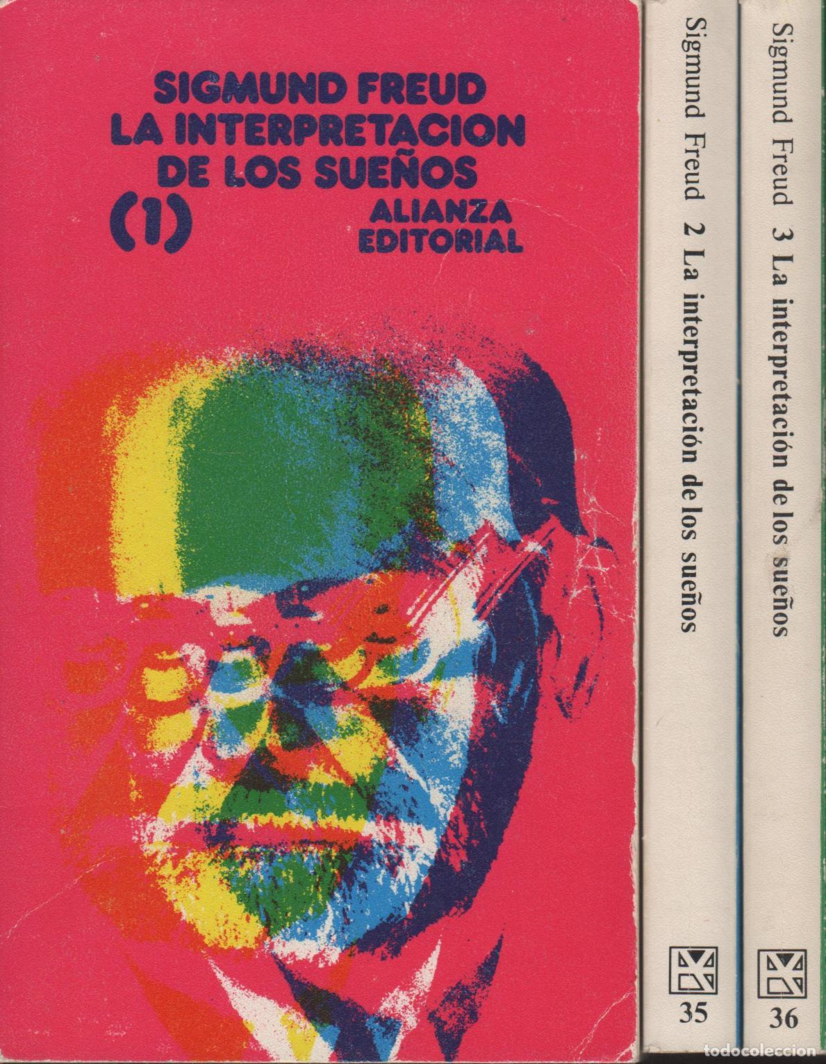 B&uuml;cher: LA INTERPRETACION DE LOS SUE&Ntilde;OS. 3 Tomos. Freud, Sigmund- EDITORIAL: Alianza - Freud, Sigmund