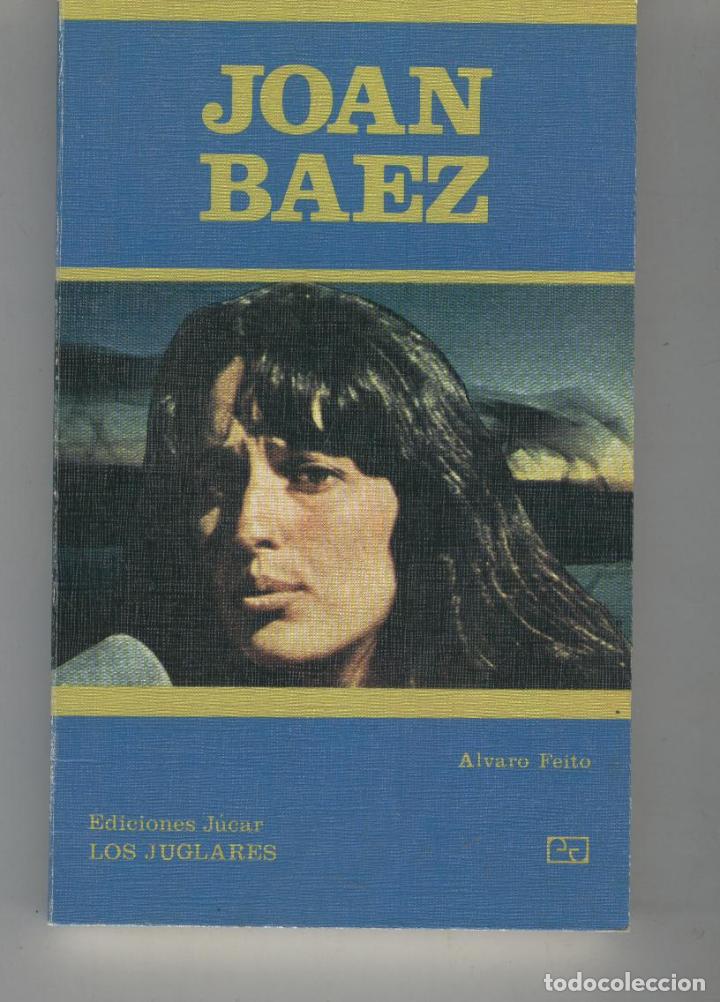 Libros: JOAN BAEZ Feito, Alvaro- EDITORIAL: Ediciones Jucar - Feito, Alvaro- - Foto 1