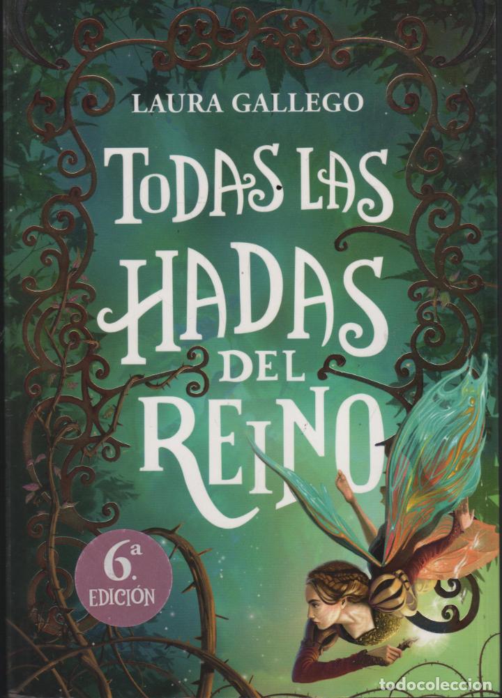 Libros: TODAS LAS HADAS DEL REINO GALLEGO, LAURA - EDITORIAL: Ed. MONTENA - GALLEGO, LAURA -
