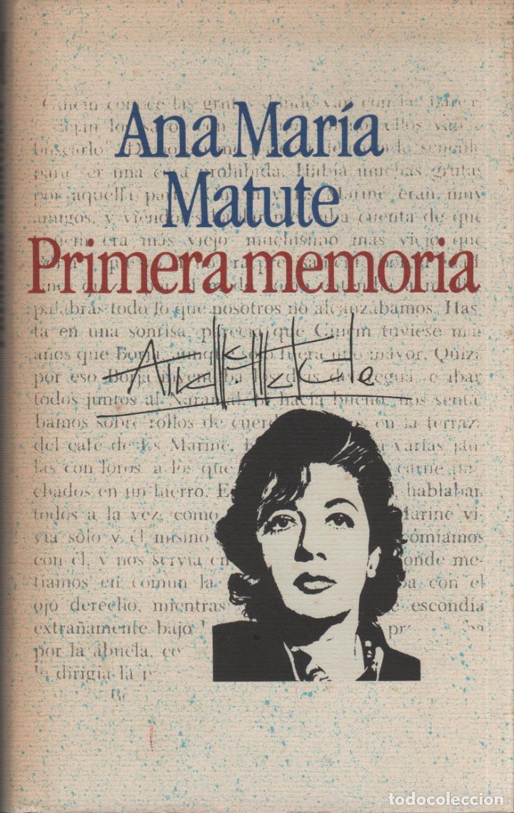 Libros: PRIMERA MEMORIA- Matute, Ana Maria- EDITORIAL: Circulo lectores - Matute, Ana Maria-