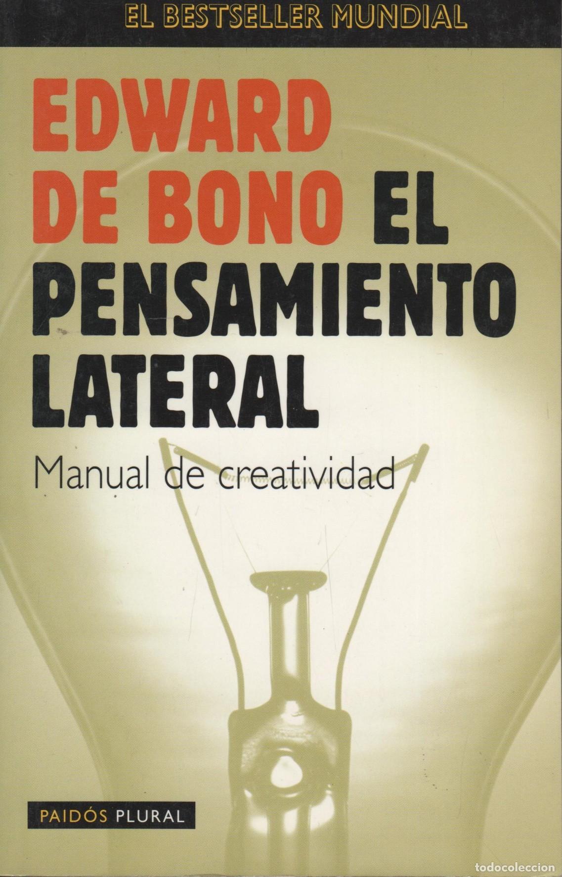 Livres: EL PENSAMIENTO LATERAL: MANUAL DE CREATIVIDAD EDWARD DE BONO - EDITORIAL: Paid&oacute;s Empres - EDW