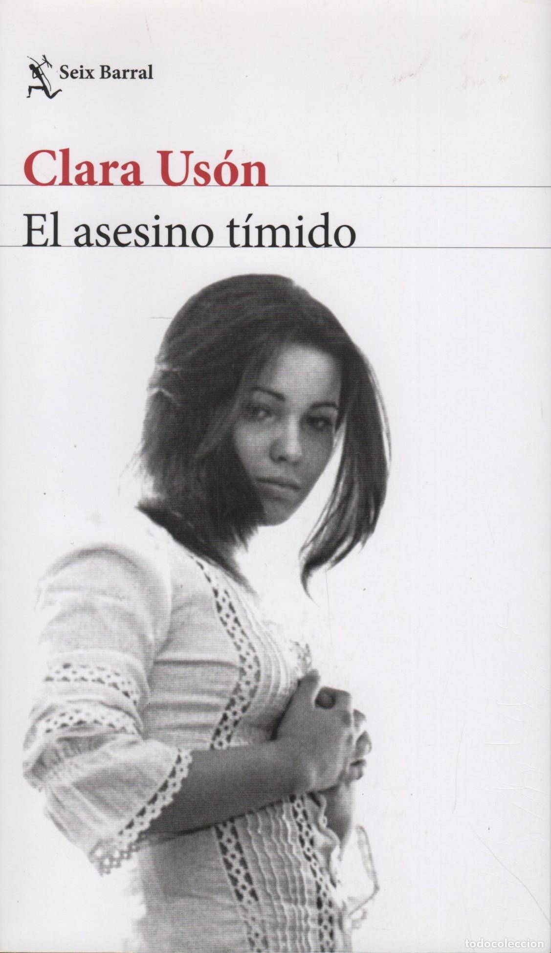 Livres: EL ASESINO T&Iacute;MIDO US&Oacute;N VEGAS, CLARA - EDITORIAL: SEIX BARRAL - US&Oacute;N VEGAS, CLARA -