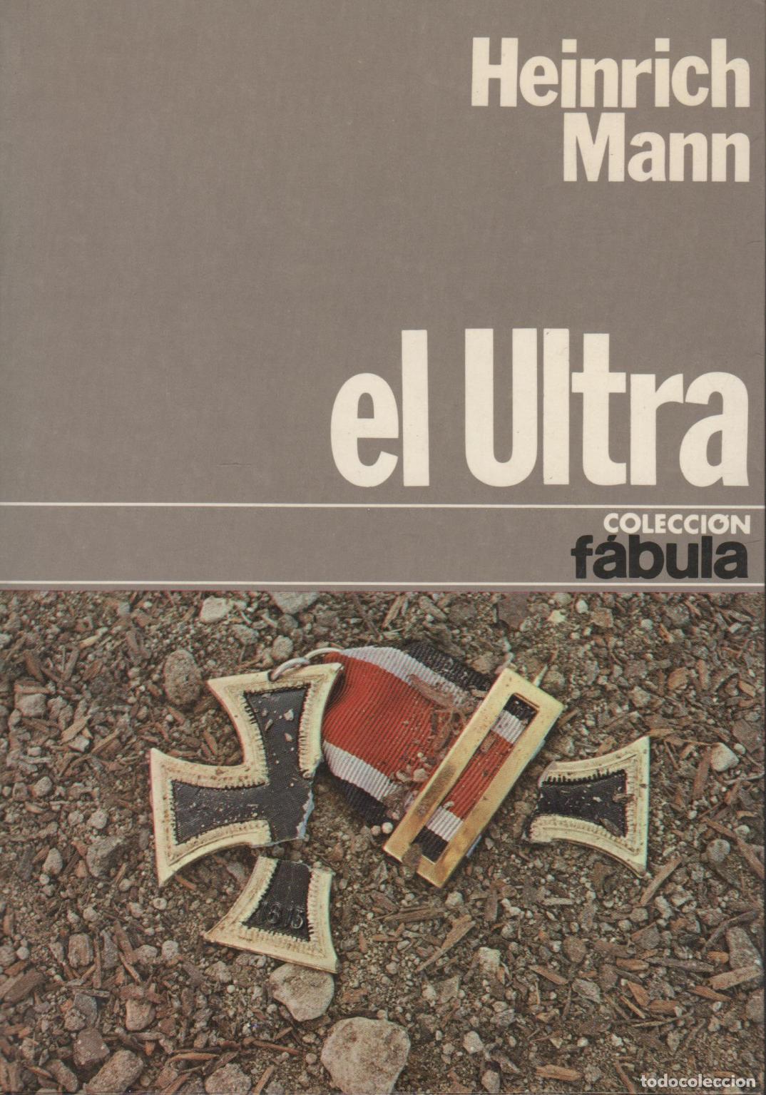 Livres: EL ULTRA. MANN, HEINRICH - EDITORIAL: Planeta. - MANN, HEINRICH -