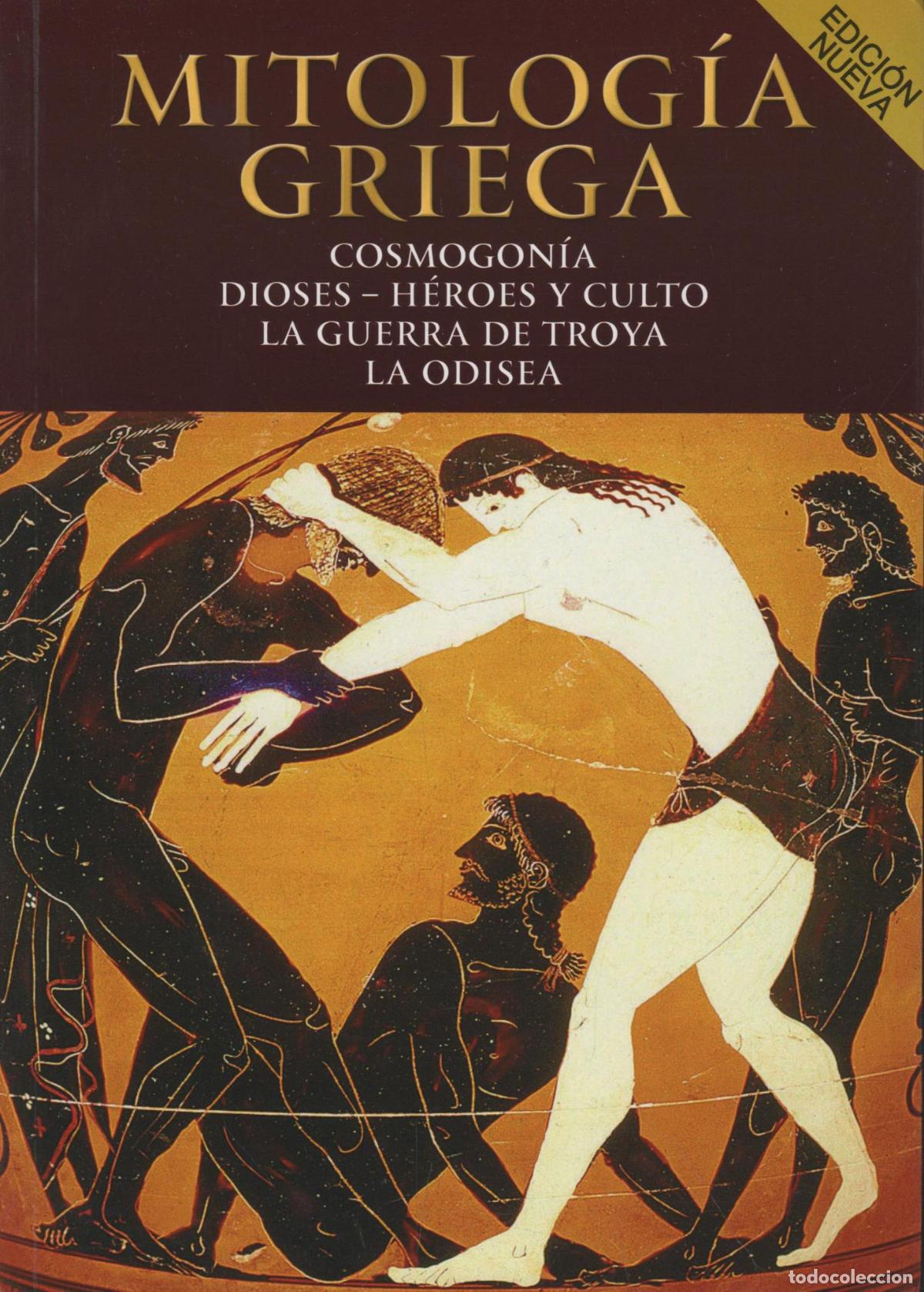 Livres: MITOLOG&Iacute;A GRIEGA COSMOGON&Iacute;A, DIOSES - H&Eacute;ROES Y CULTO, LA GUERRA DE TROYA, LA ODISEA SPATHARI ELISA