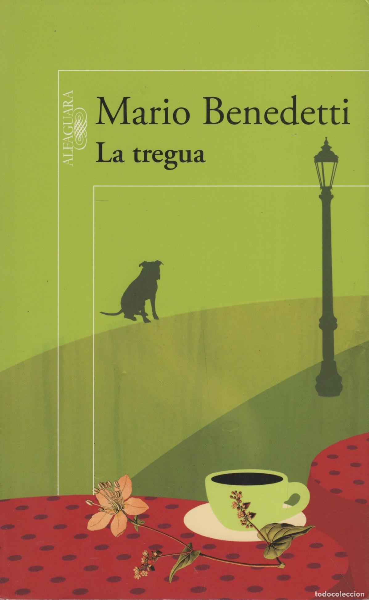 Livres: LA TREGUA MARIO BENEDETTI - EDITORIAL: Alfaguara - MARIO BENEDETTI -