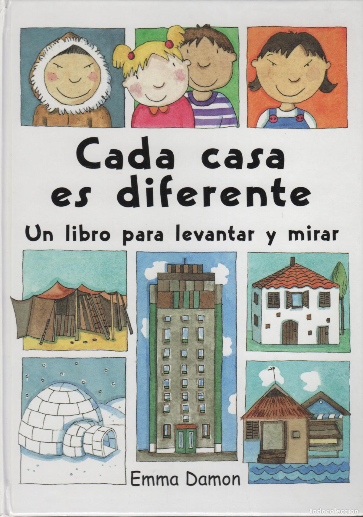 Livres: CADA CASA ES DIFERENTE (TODOS SOMOS DIFERENTES) POP-UP DAMON, EMMA - EDITORIAL: C&iacute;rculo de le