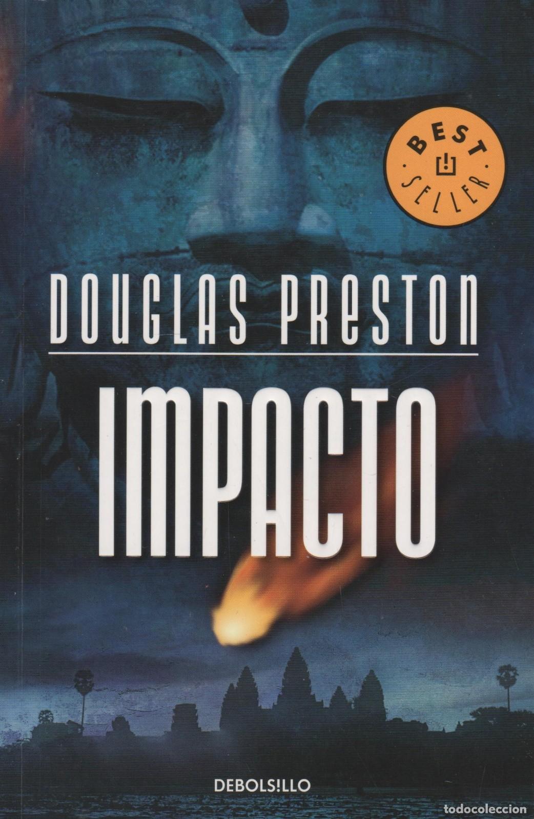 Libri di seconda mano: IMPACTO DOUGLAS PRESTON - EDITORIAL: Debolsillo - DOUGLAS PRESTON -