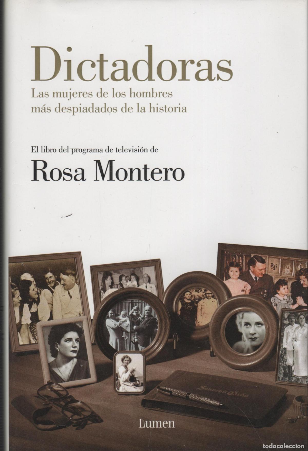 Livros em segunda m&atilde;o: DICTADORAS. LAS MUJERES DE LOS HOMBRES MAS DESPIADADOS DE LA HISTORIA. ROSA MONTERO - EDITORI
