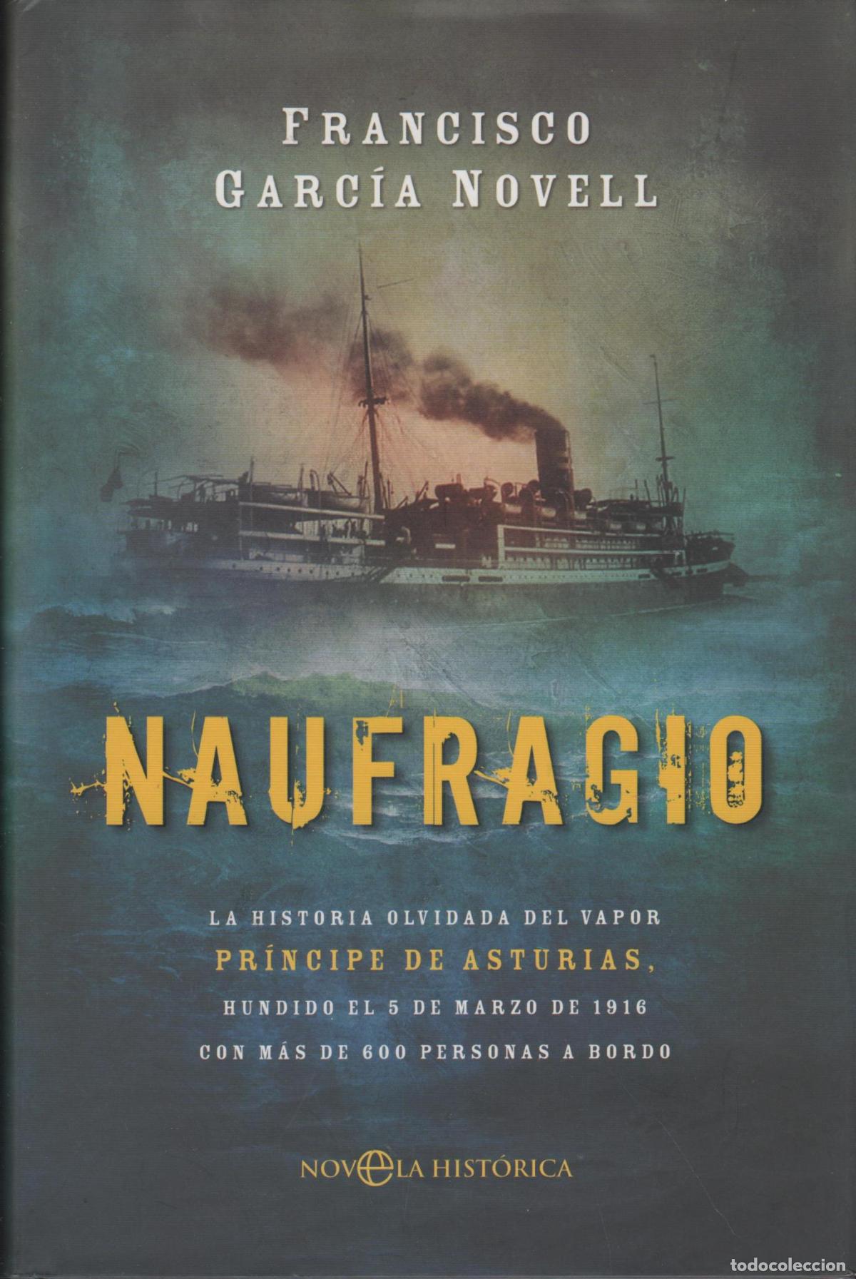 Livres: NAUFRAGIO GARC&Iacute;A NOVELL, FRANCISCO - EDITORIAL: ESFERA DE LOS LIBROS - GARC&Iacute;A NOVELL, FRANCIS