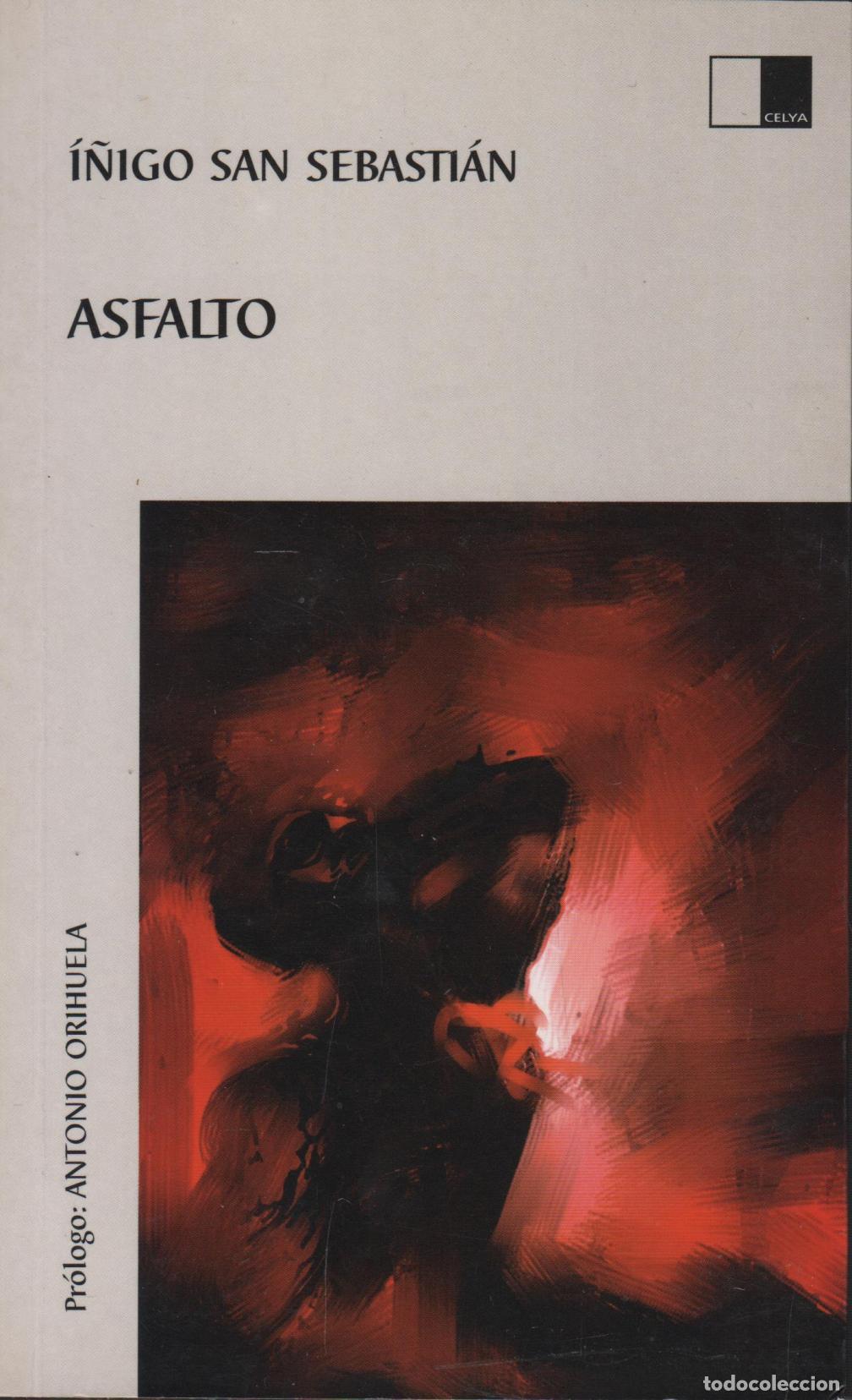 Livres: Asfalto San Sebastian, I&ntilde;igo - EDITORIAL: Ayuntamiento Logro&ntilde;o - San Sebastian, I&ntilde;igo -