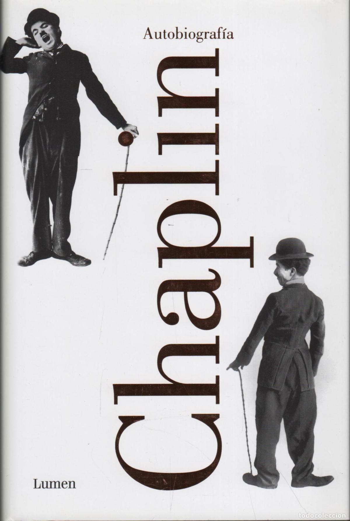 Libros: Autobiografia Chaplin, Charles - EDITORIAL: Lumen - Chaplin, Charles -