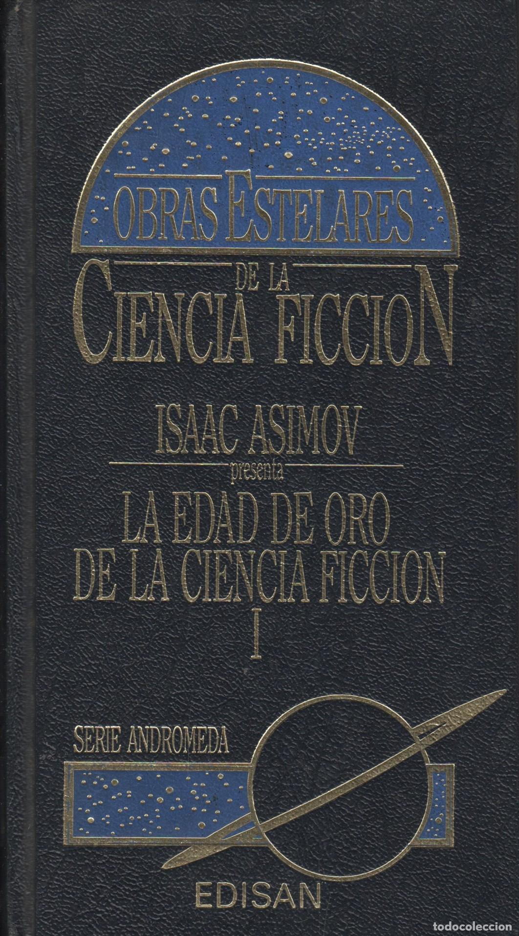 Livros em segunda m&atilde;o: LA EDAD DE ORO DE LA CIENCIA FICCION ISAAC ASIMOV - EDITORIAL: EDISAN - ISAAC ASIMOV -