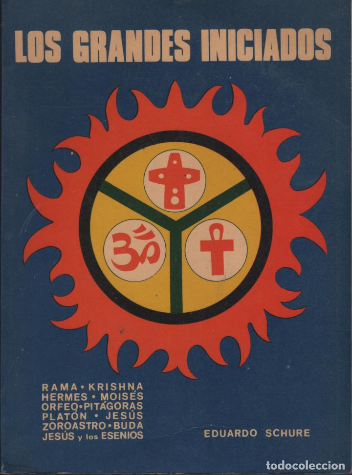 Livros em segunda m&atilde;o: LOS GRANDES INICIADOS I y II. RAMA, KRISHNA, HERMES, MOIS&Eacute;S, ORFEO, PIT&Aacute;GORAS, PLAT&Oacute;N, JES&Uacute;S, ZOROAS