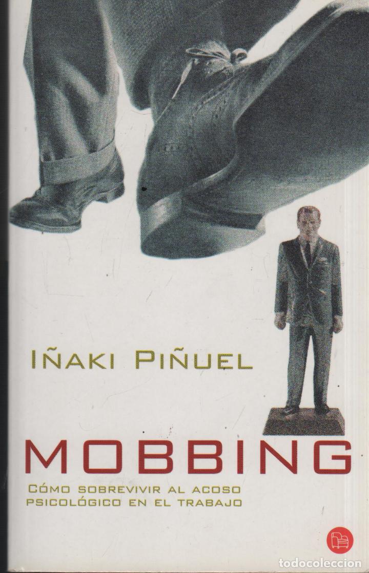 Livros em segunda m&atilde;o: MOBBING. C&Oacute;MO SOBREVIVIR AL ACOSO PSICOL&Oacute;GICO EN EL TRABAJO PI&Ntilde;UEL Y ZABALA, I&Ntilde;AKI - EDITORIA
