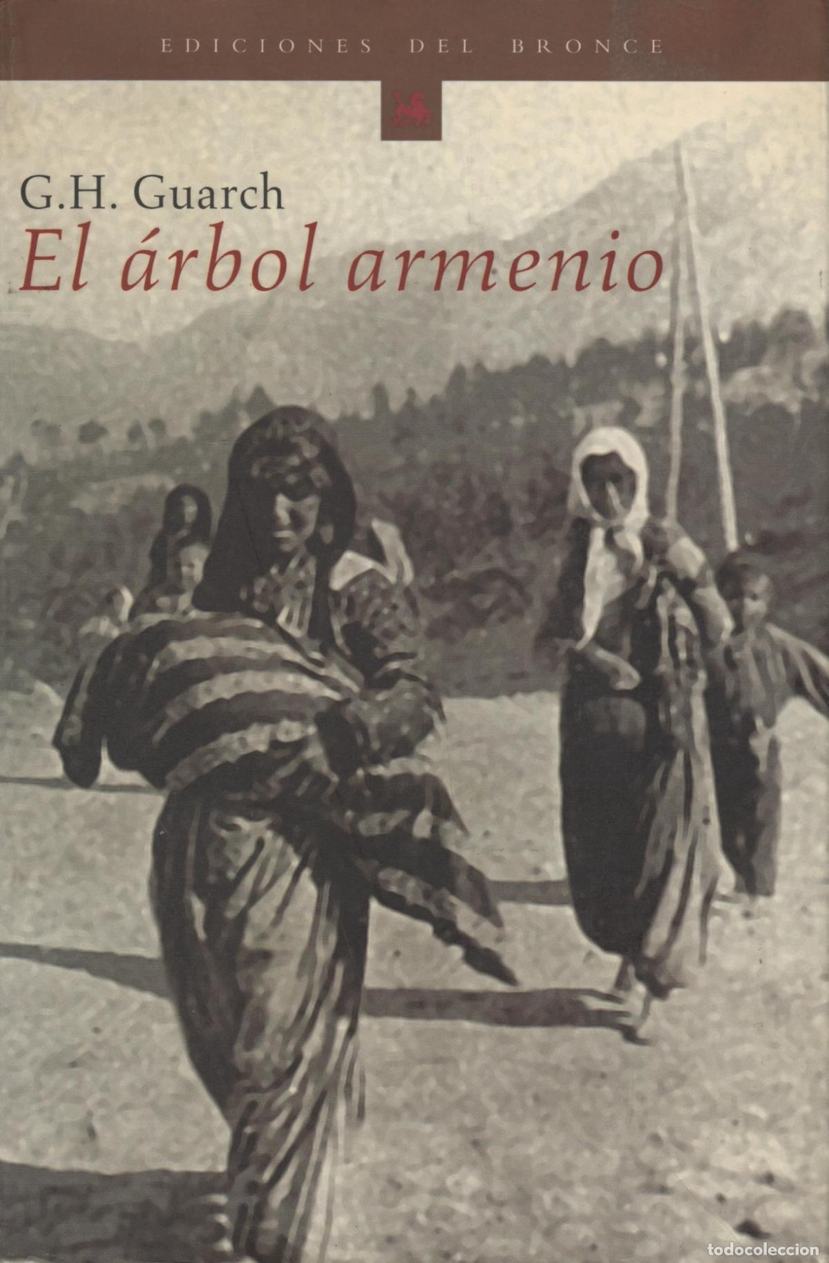 B&uuml;cher: EL &Aacute;RBOL ARMENIO G.H. GUARCH - EDITORIAL: Ediciones del Bronce - G.H. GUARCH -